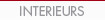 Interieurs